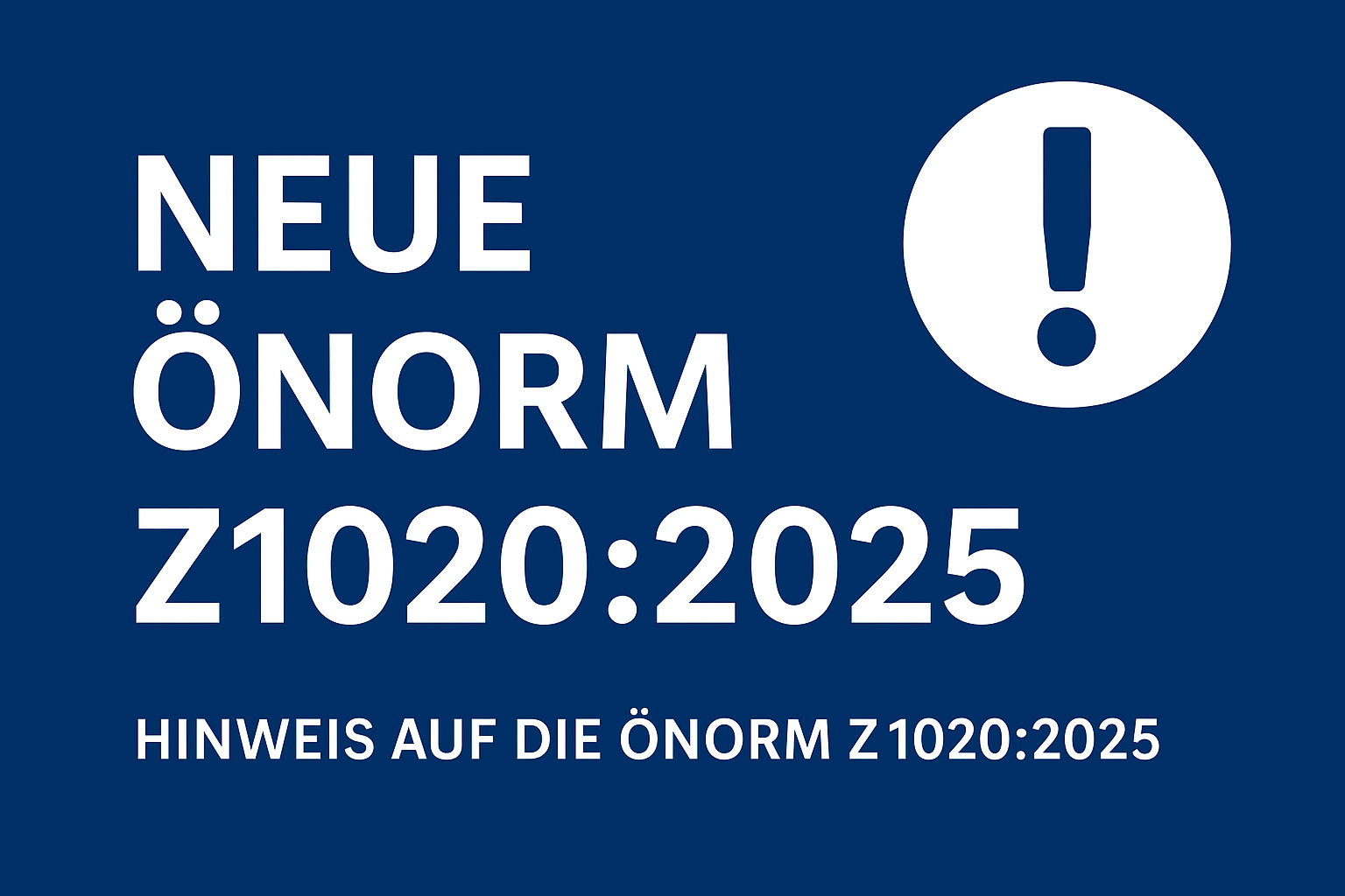 ÖNORM-Z1020_Neu